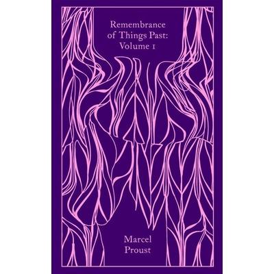 Remembrance of Things Past: Volume 1, Gebundene Ausgabe von Marcel Proust, Penguin Books Ltd, 978-0-241-71968-8