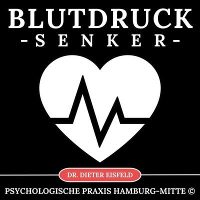 Blutdruck-Senker - Dieter Eisfeld, Audio, 9783989114548