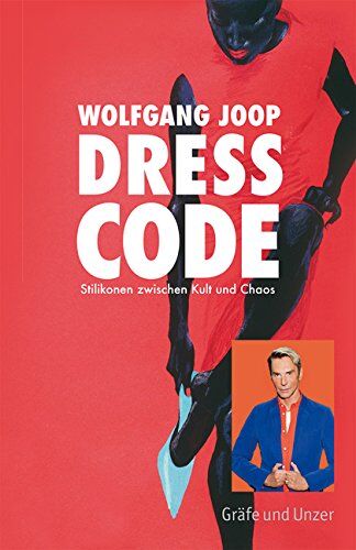 Wolfgang Joop - Dresscode: Stilikonen zwischen Kult und Chaos - Preis vom 09.10.2026 07:28:09 h