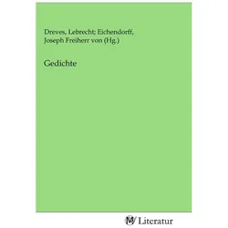 Gedichte, Belletristik von Lebrecht Dreves