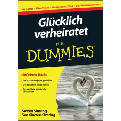 Glücklich verheiratet für Dummies, Taschenbuch von Steven Simring,Sue Klavans Simring, Wiley-VCH