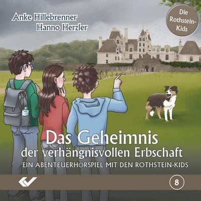 Folge 8: Das Geheimnis der verhängnisvollen Erbschaft - Anke Hillebrenner,Hanno Herzler, Audio, 9783989635586