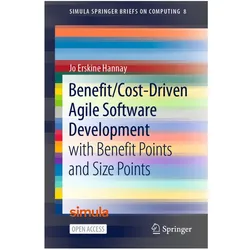 Benefit/Cost-Driven Software Development, Fachbücher von Jo Erskine Hannay