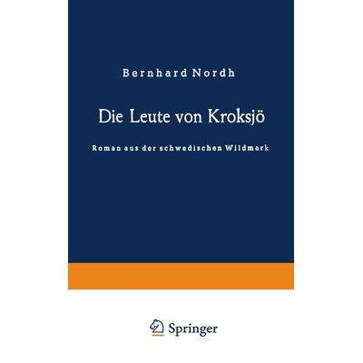 Die Leute von Kroksjö, Taschenbuch von Bernhard Nordh, Vieweg & Teubner, 978-3-663-00271-0