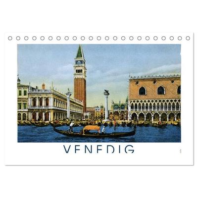 Erinnerungen an das alte Venedig: Historische Stiche von der Lagunenstadt (Tischkalender 2026 DIN A5 quer), CALVENDO Monatskalender