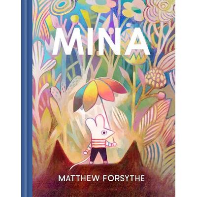 Mina, Gebundene Ausgabe von Matthew Forsythe, Rotopol, 978-3-96451-028-0