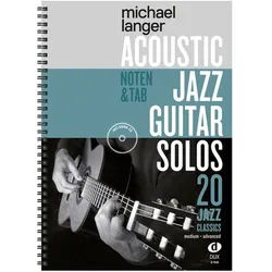 Acoustic Jazz Guitar Solos (+CD): für Gitarre/Tabulatur, Fachbücher von Michael Langer