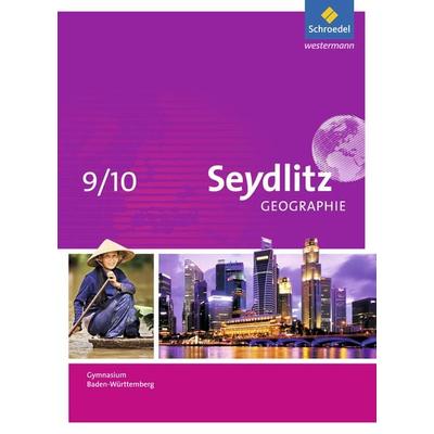 Seydlitz Geographie - Ausgabe 2016 für Gymnasien in Baden-Württemberg, Gebundene Ausgabe von Patricia Dreizler,Andreas Greis,Inge Hamm,Anja