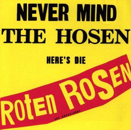 die Roten Rosen - Never Mind the Hosen-Here'S... - Preis vom 01.10.2026 08:16:52 h