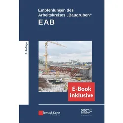 Empfehlungen des Arbeitskreises "Baugruben" (EAB), Fachbücher von Deutsche Gesellschaft für Geotechnik e.V.