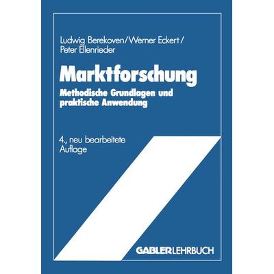 Marktforschung, Taschenbuch von Ludwig Berekoven, Betriebswirtschaftlicher Verlag Gabler, 978-3-409-36985-5