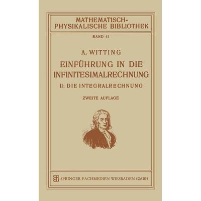 Einführung in die Infinitesimalrechnung, Taschenbuch von Alexander Witting, Vieweg & Teubner, 978-3-663-15474-7