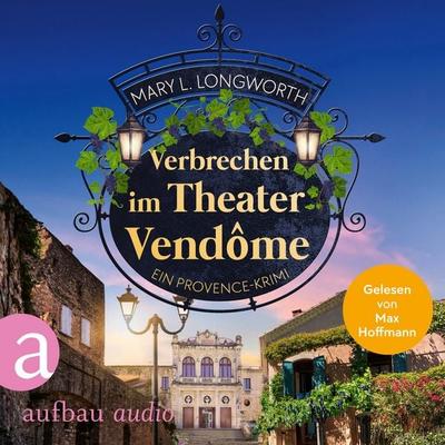 Verbrechen im Theater Vendôme - Mary L. Longworth, Audio, 9783757022181