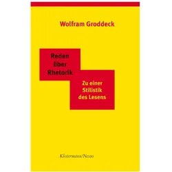 Groddeck:Reden über Rhetorik, Schulbücher von Wolfram Groddeck