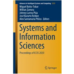 Systems and Information Sciences, Fachbücher von Miguel Botto-Tobar, Alex Santamaría Philco, Johnny Larrea Plúa, José Bazurto Roldan, Willian Zamora, Johnny Larrea Pla