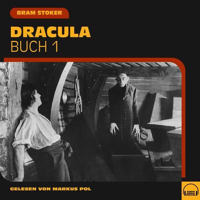 Dracula (Buch 1) - Bram Stoker, Audio, 9783991558781
