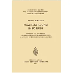 Komplexbildung in Lösung, Fachbücher von Hans L. Schläfer