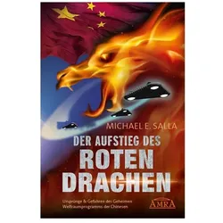 Der Aufstieg Des Roten Drachen, Sachbücher von Michael E. Salla