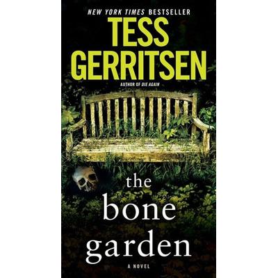 The Bone Garden, Taschenbuch von Tess Gerritsen, Random House LLC US