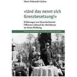 «Und das nennt sich Grenzbesetzung!», Fachbücher von Mario Podzorski-Gächter