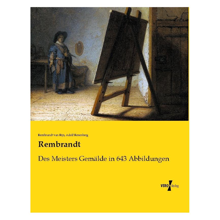 Vero Rembrandt (Deutsch, Softcover, Adolf Rosenberg, Rembrandt van Rijn) (35161486)
