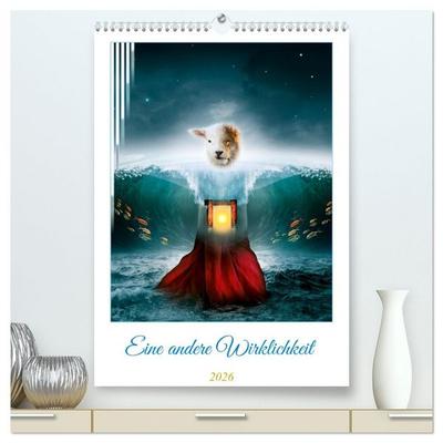 Eine andere Wirklichkeit (hochwertiger Premium Wandkalender 2026 DIN A2 hoch), Kunstdruck in Hochglanz