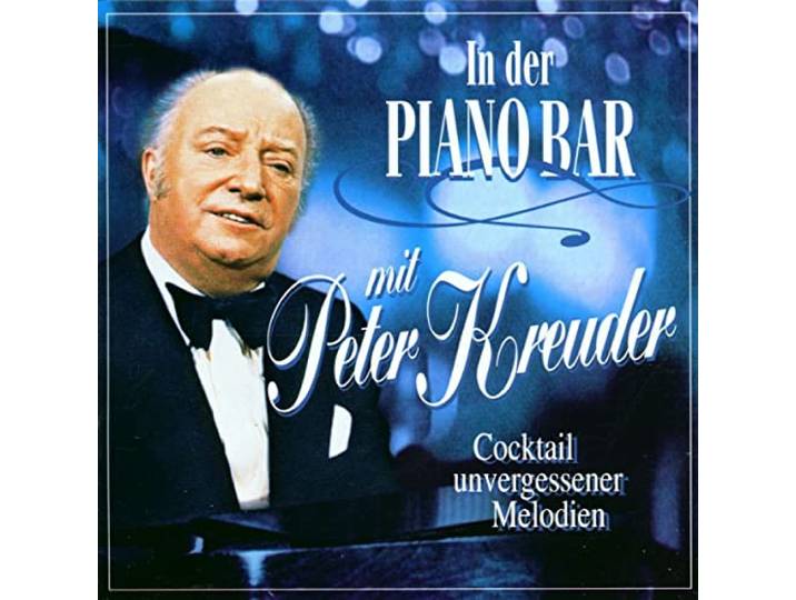 Peter Kreuder - In Der Pianobar Mit Peter
