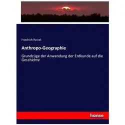 Anthropo-Geographie, Fachbücher von Friedrich Ratzel