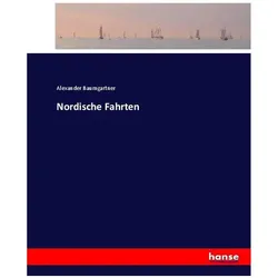 Nordische Fahrten, Ratgeber von Alexander Baumgartner