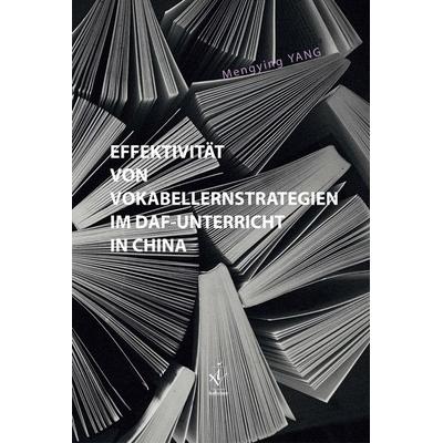 Yang, M: DaF-Unterricht in China, Taschenbuch von Mengying Yang, Iudicium, 978-3-86205-539-5