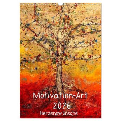 Motivation-Art 2026 (Wandkalender 2026 DIN A3 hoch), CALVENDO Monatskalender