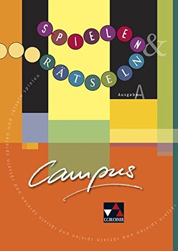 Johanna Butz - Campus A. Palette / Campus A Spielen und Rätseln: Fakultatives Begleitmaterial zu Campus A / Zu den Lektionen 1-19 - Preis vom 09.10.2026 07:28:09 h