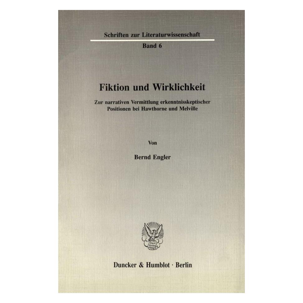 Duncker & Humblot Fiktion und Wirklichkeit. (Deutsch, Softcover, Bernd Engler) (55342703)