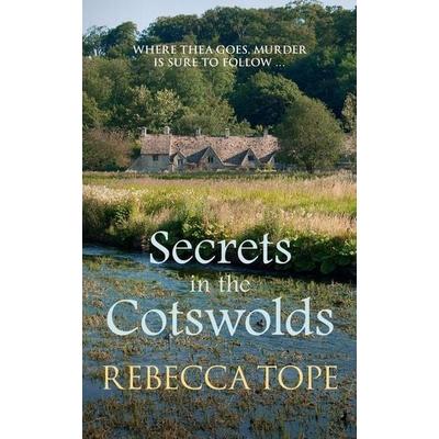 Secrets in the Cotswolds, Gebundene Ausgabe von Rebecca Tope, Allison & Busby, 978-0-7490-2433-8