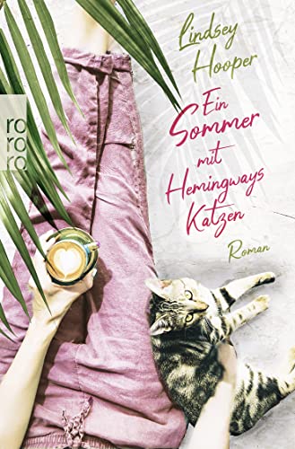 Lindsey Hooper - Ein Sommer mit Hemingways Katzen - Preis vom 11.10.2026 15:43:13 h
