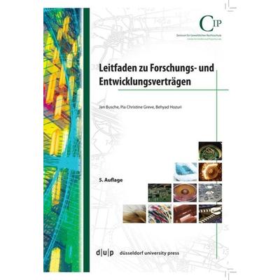 Leitfaden zu Forschungs- und Entwicklungsverträgen, Taschenbuch von Jan Busche,Pia Christine Greve,Beyhad Hozuri, Düsseldorf university press dup,