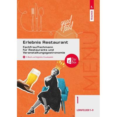 Erlebnis Restaurant 1, Taschenbuch von David Breitwieser,Christina Drischel,Peter Fischer,Rudolf Forjan,Wilhelm Gutmayer, Trauner, 978-3-99151-280-6