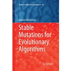 Stable Mutations for Evolutionary Algorithms, Fachbücher von Andrzej Obuchowicz