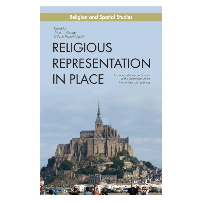 Palgrave Macmillan Religious Representation in Place (Englisch, Hardcover, D. Pezzoli-Olgiati, M. George) (63335341)