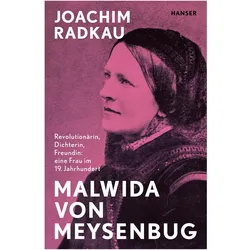 Malwida von Meysenbug, Biografien von Joachim Radkau