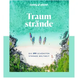 Bildband Traumstrände, Reisebücher von Lonely Planet Verlag
