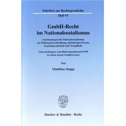GmbH-Recht im Nationalsozialismus., Fachbücher von Matthias Stupp