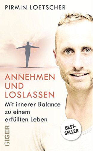 Pirmin Loetscher - Annehmen und Loslassen - Preis vom 09.10.2026 07:28:09 h