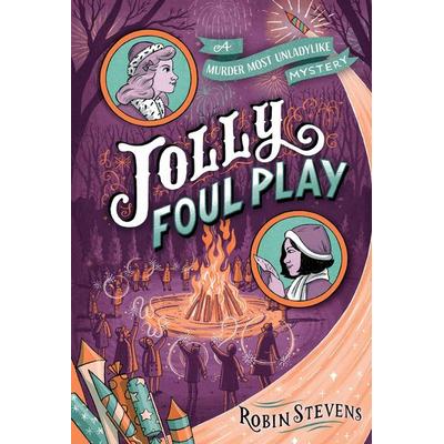Jolly Foul Play, Gebundene Ausgabe von Robin Stevens, HarperCollins, 978-1-4814-8909-6
