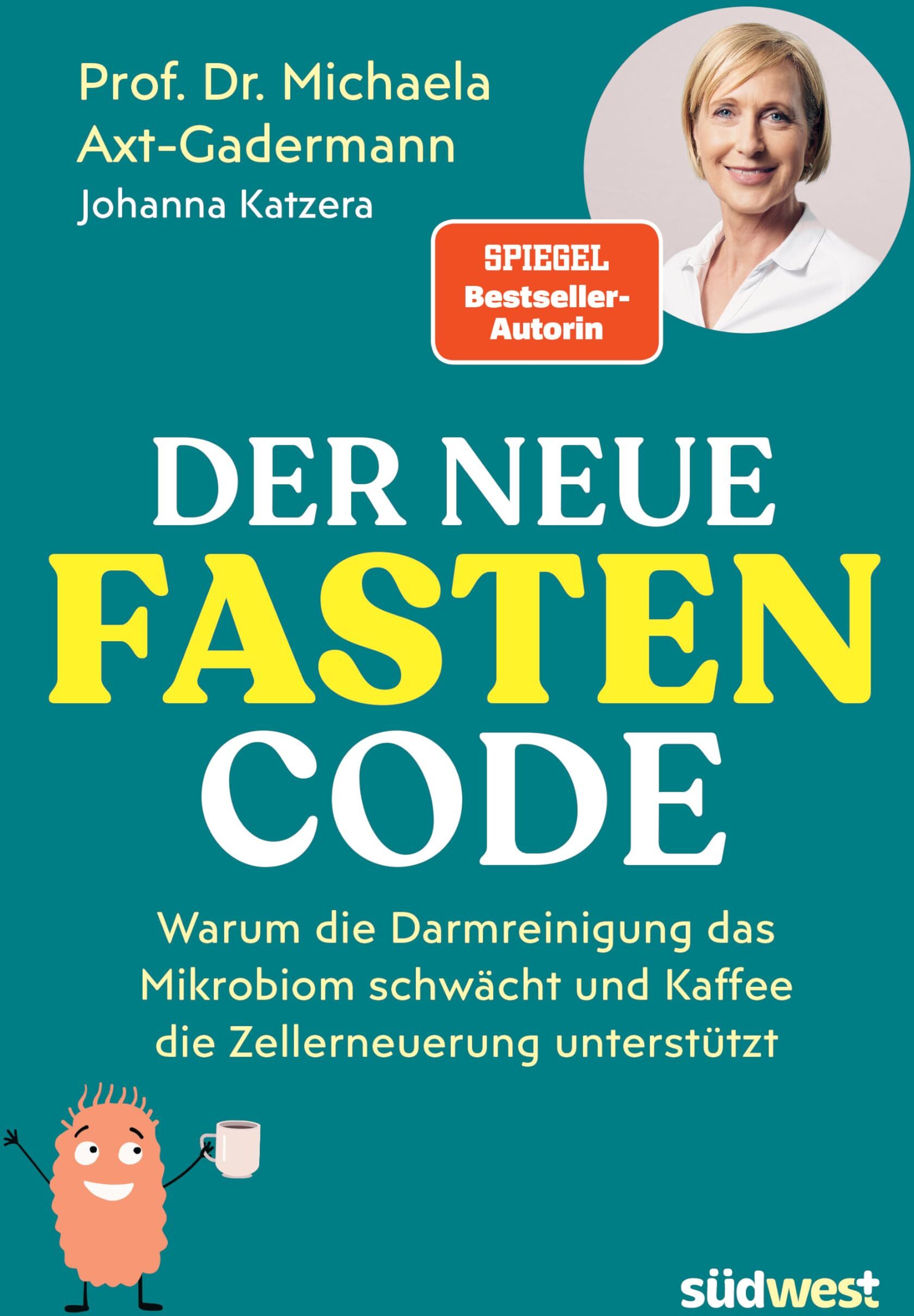 Michaela Axt-Gadermann - Der neue Fasten-Code: Warum die Darmreinigung das Mikrobiom schwächt und Kaffee die Zellerneuerung unterstützt - Preis vom 30.09.2026 09:01:18 h