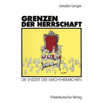 Grenzen der Herrschaft, Taschenbuch von Jaroslav Langer, VS Verlag für Sozialwissenschaften, 978-3-531-11903-8