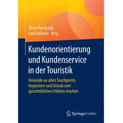 Kundenorientierung und Kundenservice in der Touristik, Fachbücher von Axel Jockwer, Oliver Ratajczak