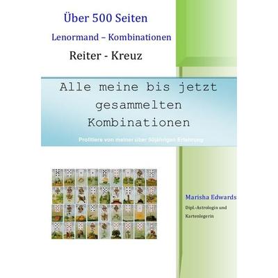 Alle meine bis jetzt gesammelten Kombinationen, Taschenbuch von Marisha Edwards, Epubli, 978-3-7375-9563-6