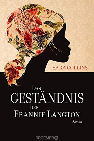 Sara Collins - Das Geständnis der Frannie Langton: Roman - Preis vom 12.10.2026 11:37:12 h
