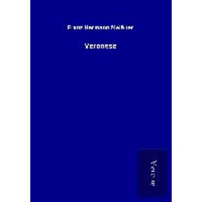 Veronese, Taschenbuch von Franz Hermann Meissner, BoD - Books on Demand